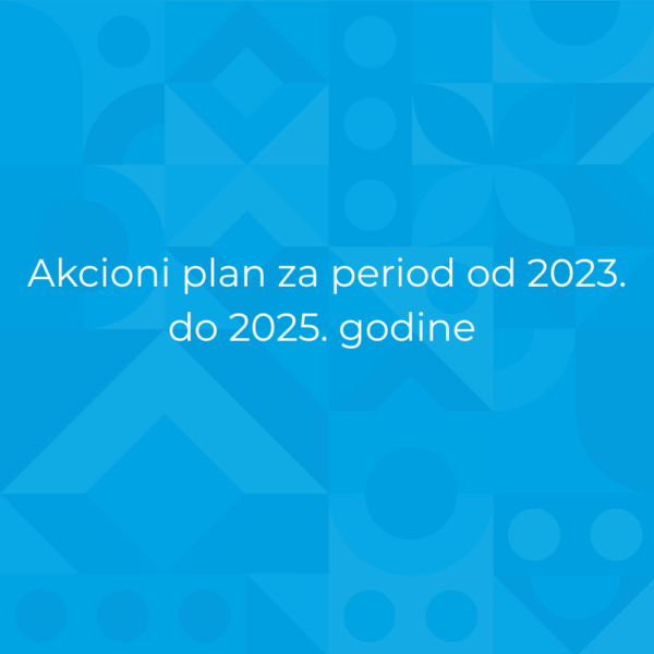 Akcioni plan za period od 2023. do 2025. godine